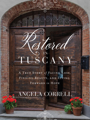 cover image of Restored in Tuscany